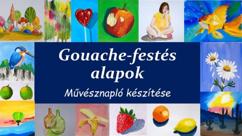 online gouache festés alapjai tanfolyam