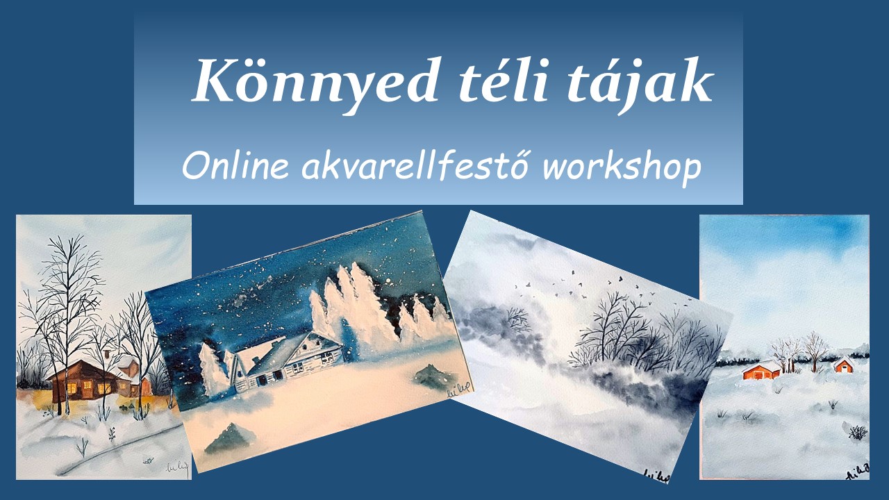 Téli tájképfestő akvarell online workshop kezdőknek