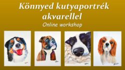 Könnyed kutyaportrék online akvarell workshop