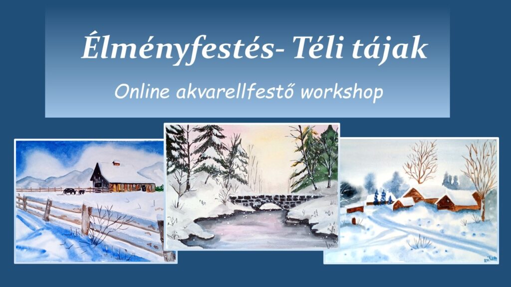 Online téli tájképfestő akvarell workshop haladóknak