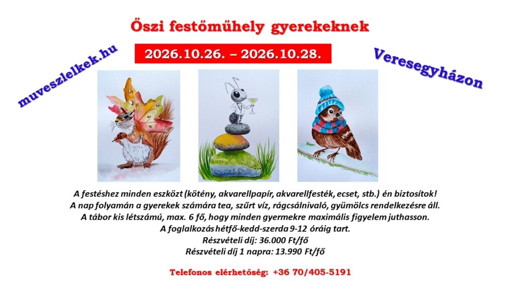 tavaszi festőtábor Őszi festőműhely gyerekeknek ŰVeresegyházon