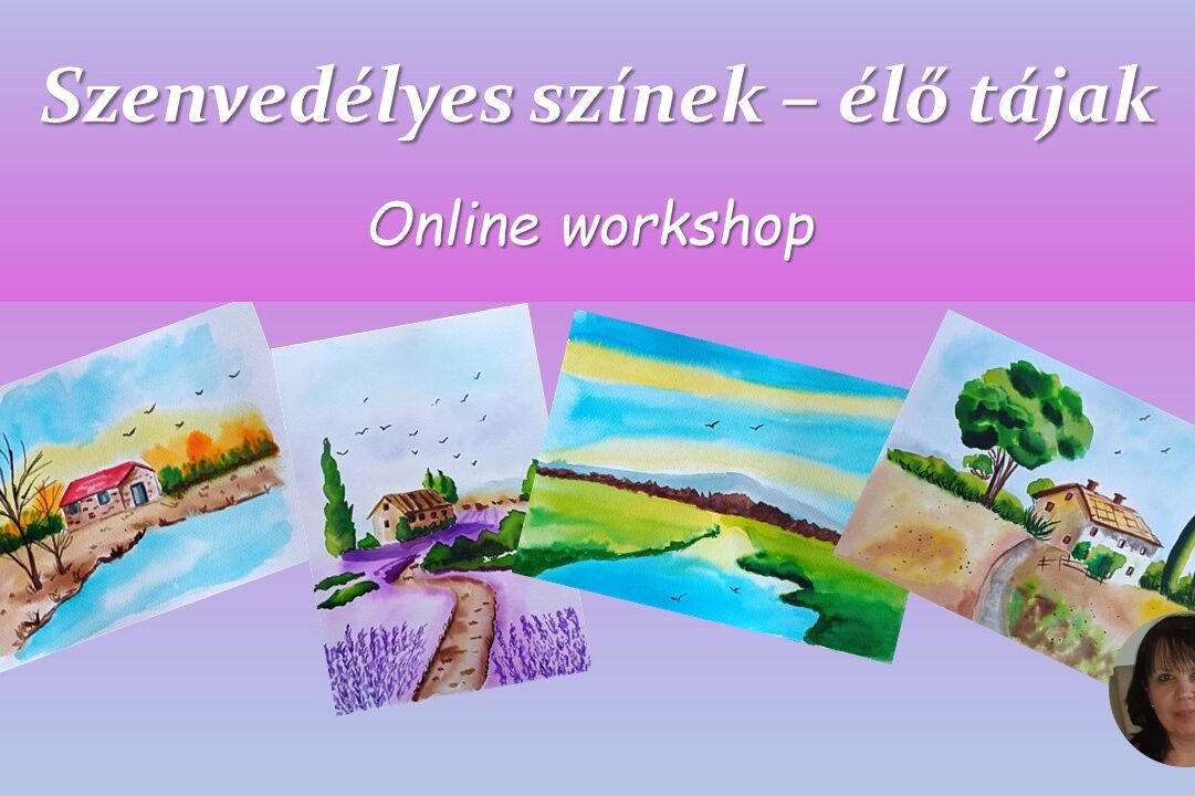 Szenvedélyes színek, élő tájak online akvarell workshop